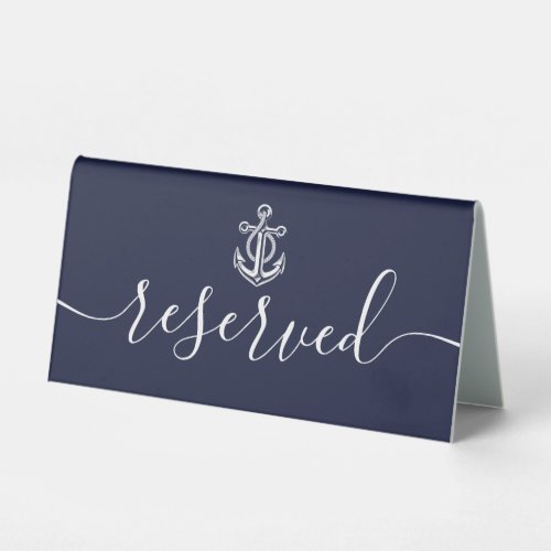 Nautical Anchor Navy Blue Script Reserved Table Tent Sign