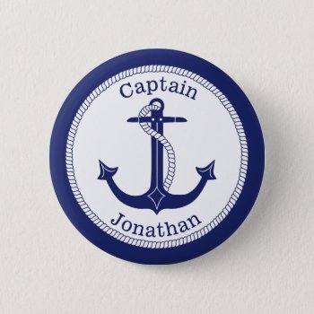 Nautical Anchor Navy Captain Personalized Button by ilovedigis at Zazzle
