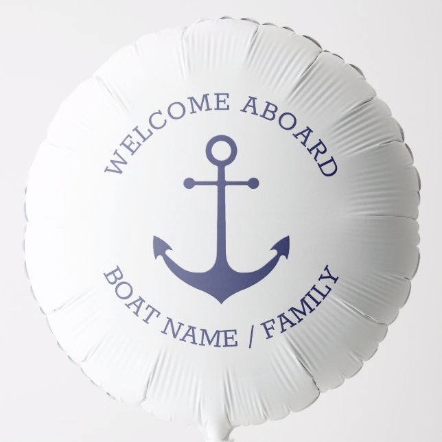 Nautical anchor Welcome Aboard Custom Boat Name Balloon (Front)