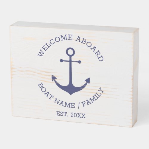 Nautical anchor Welcome Aboard Custom Boat name Wooden Box Sign