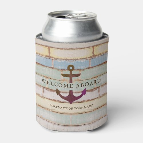 Nautical Anchor WELCOME ABOARD Rustic Boat Name Can Cooler