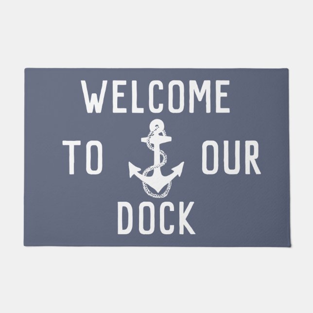 nautical anchor WELCOME TO OUR DOCK | Doormat (Front)