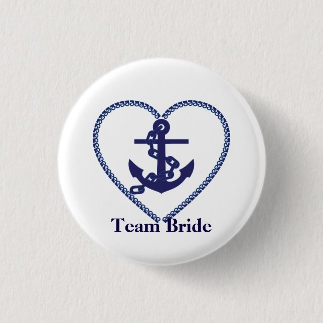 Nautical Anchor with Rope Heart Wedding Team Bride Button (Front)