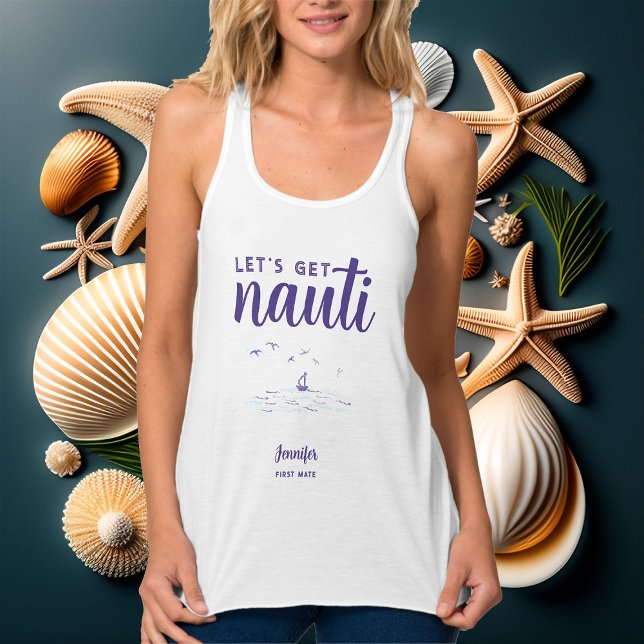 Nautical Boat Let's Get Nauti Bachelorette Gift Tank Top (Creator Uploaded)
