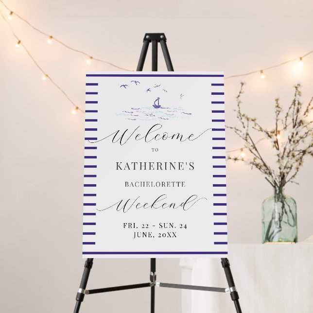 Nautical Boat Stripes Bachelorette Weekend Welcome Foam Board (In Situ (Stand))