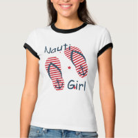 Nautical Cute Flip Flop Design Nauti Girl T-shirt