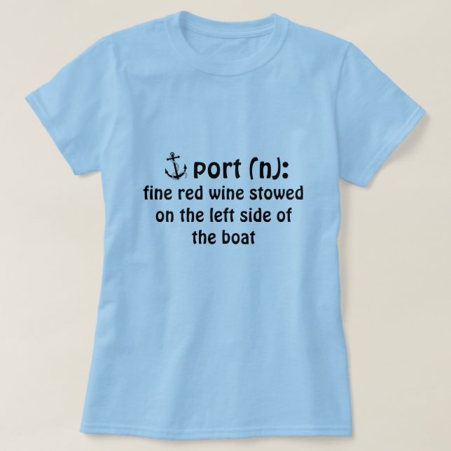 Nautical Definition of Port Wine T-Shirt (Design Front)