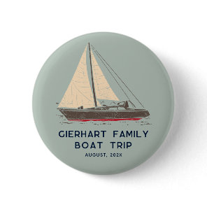 Nautical Family Boat Trip Sailing Custom Button