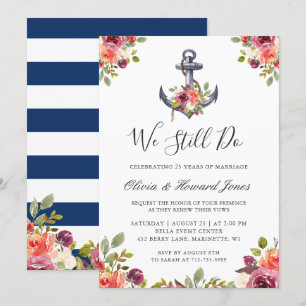 Nautical Floral Anchor We Still Do Vow Renewal Invitation