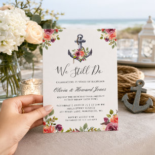 Nautical Floral Anchor We Still Do Vow Renewal Invitation