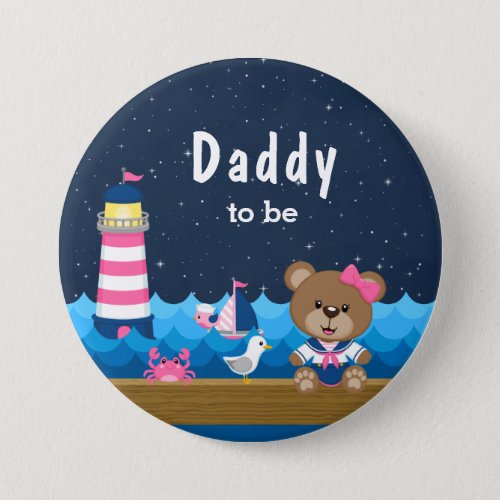 Nautical Girl Bear Pink and Navy Daddy To Be Button