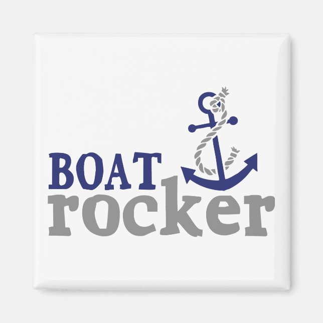 Nautical Humor Boat Rocker Magnet (Front)