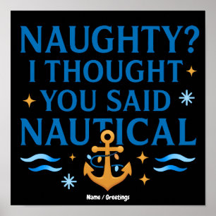 Nautical Humor Quote Art Funny Anchor Saying Poster
