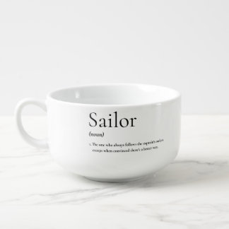 Nautical Humor: The Sailor’s True Definition Soup Mug