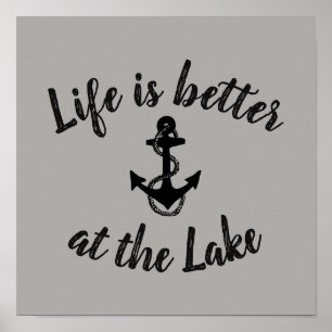 nautical LIFE IS BETTER AT THE LAKE and anchor Poster
