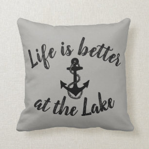 nautical LIFE IS BETTER AT THE LAKE and anchor Throw Pillow