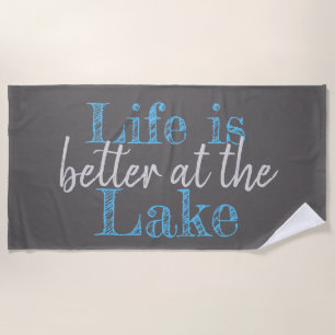 nautical LIFE IS BETTER AT THE LAKE   Beach Towel