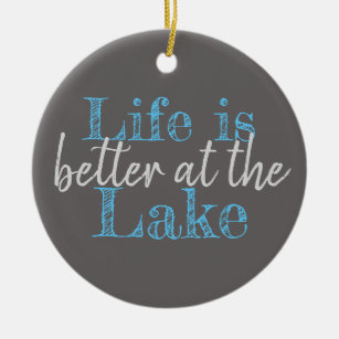 Lake Ornament, Lake Ornaments, Life is Better at the Lake, Lake