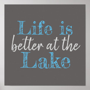 nautical LIFE IS BETTER AT THE LAKE   Poster