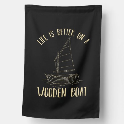 Nautical Life is Better on A Boat Family Vacation House Flag