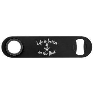 nautical LIFE IS BETTER ON THE BOAT   Bar Key