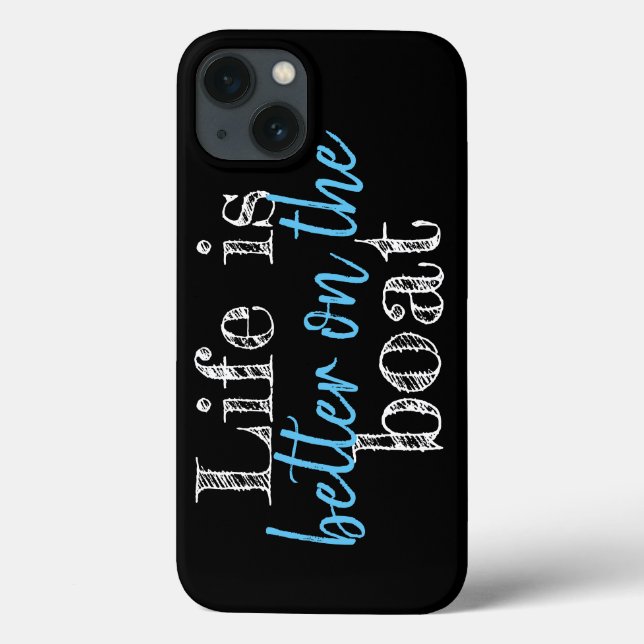 nautical LIFE IS BETTER ON THE BOAT lettering Case-Mate iPhone Case (Back)