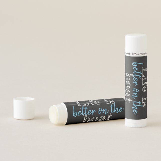 nautical LIFE IS BETTER ON THE BOAT lettering Lip Balm (In Situ)