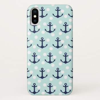 Nautical Mint Polka Dots And Navy Blue Anchors Iphone X Case by VintageDesignsShop at Zazzle