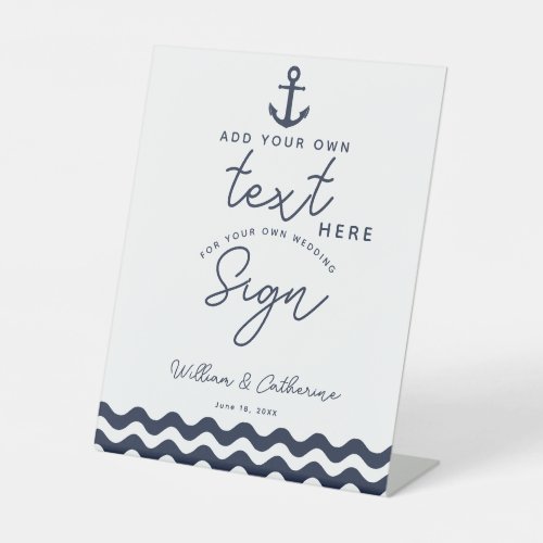 Nautical Navy Blue Create your own poster Pedestal Sign