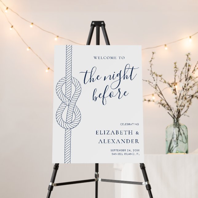 Nautical Night Before Rehearsal Dinner Welcome  Foam Board (In Situ (Stand))