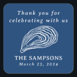 Nautical Oyster Shell Wedding Thank You Square Sticker<br><div class="desc">Perfect for a coastal wedding,  engagement party or other event,  this navy blue and white sticker features easy to edit text and an illustrated oyster shell to add a bit of east coast flair to your favors,  guest welcome baskets and more.</div>