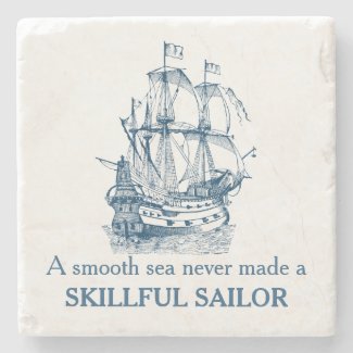 Nautical quote A smooth sea never made coaster Stone Coaster