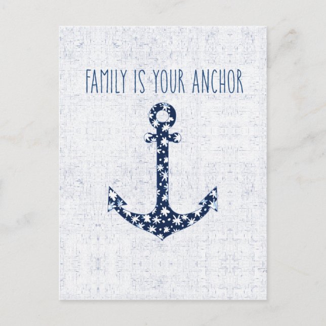 Nautical Quote | Family Is Your Anchor Postcard (Front)
