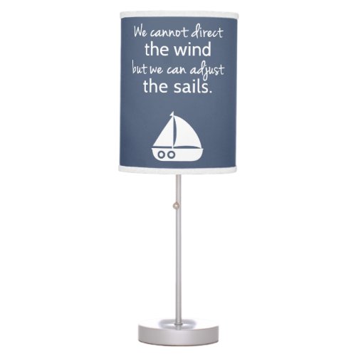 Nautical Sail boat Positive Quote Room Decor Table Lamp