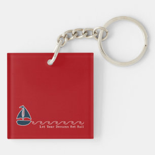 Nautical Sailboat LET YOUR DREAMS SET SAIL Boating Keychain