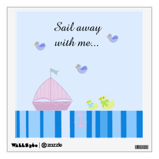 Nautical Sailboat with Cute Saying Wall Sticker