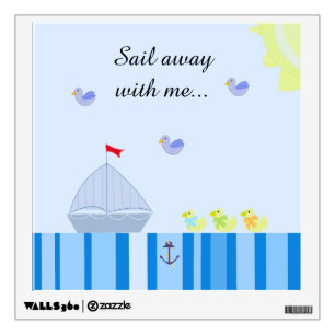 Nautical Sailboat with Cute Saying Wall Sticker