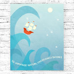 Nautical Sailing Shakespeare Quote Poster<br><div class="desc">To unpathed waters,  undreamed shores. Shakespeare.
A sailing ship sits on top of an ocean wave below a sky of stars.  Perfect for sailors,  travellers and adventurers everywhere.</div>