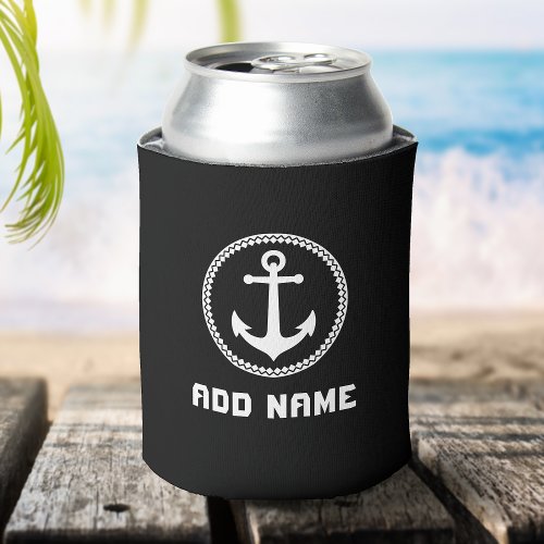 Nautical Sea Anchor Your Name or Boat Black White Can Cooler