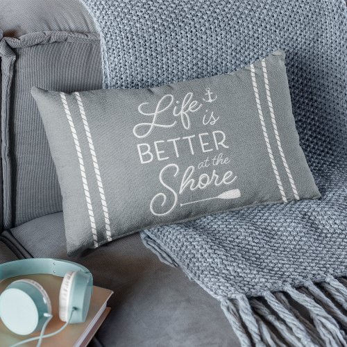 Nautical Slate Blue Life Is Better At The Shore Lumbar Pillow