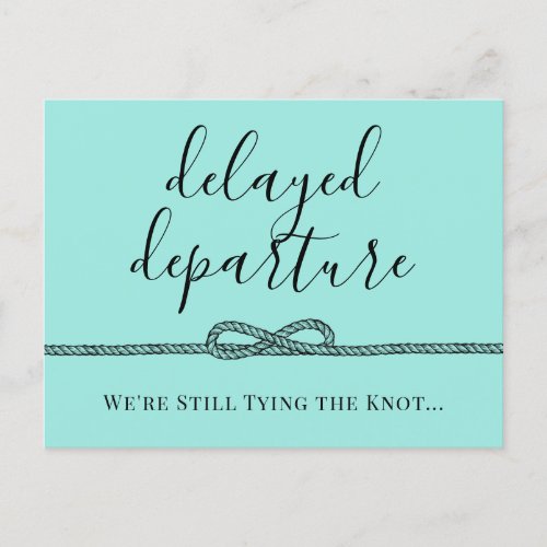 Nautical Turquoise Tying Knot Postponed Wedding Announcement Postcard