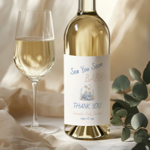 Nautical Under The Sea You Soon Baby Shower Wine Label