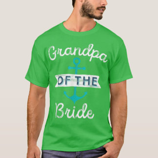 Nautical Wedding Favor Grandfather Grandpa of the  T-Shirt