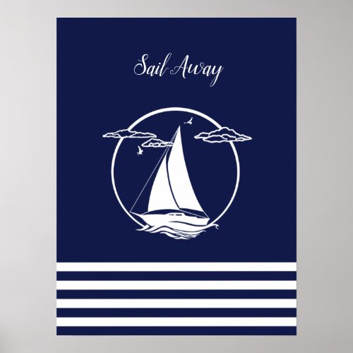 Nautical white sailboat silhouettesail awaynavy poster