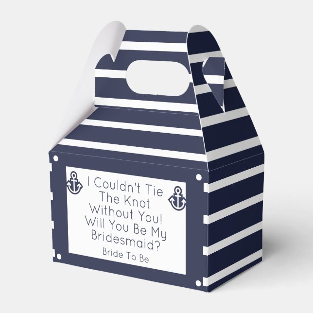 Nautical Will You Be My Bridesmaid Favor Box (Front Side)