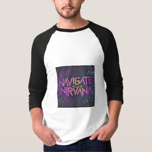 Navigate Your Nirvana T_Shirt