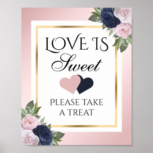 Navy and Blush Floral Love Is Sweet Wedding Sign