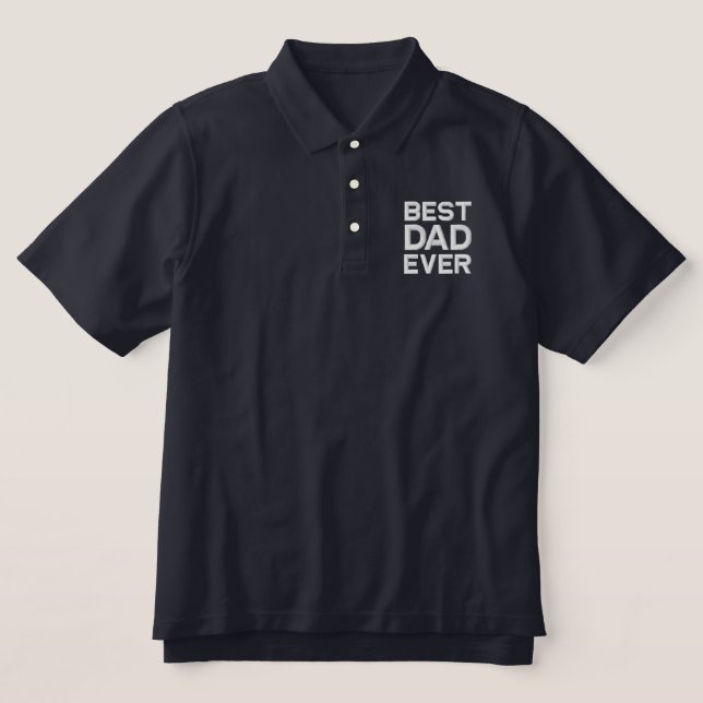 Navy and Pastel Blue Best Dad Ever Embroidered Polo Shirt (Design Front)