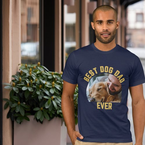 Navy Best Dog Dad Ever Modern Custom Photo T_Shirt