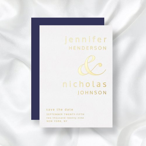 Navy Blue Ampersand Wedding Save The Date Gold Foil Invitation